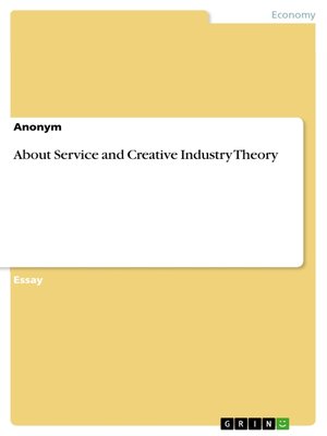 cover image of About Service and Creative Industry Theory